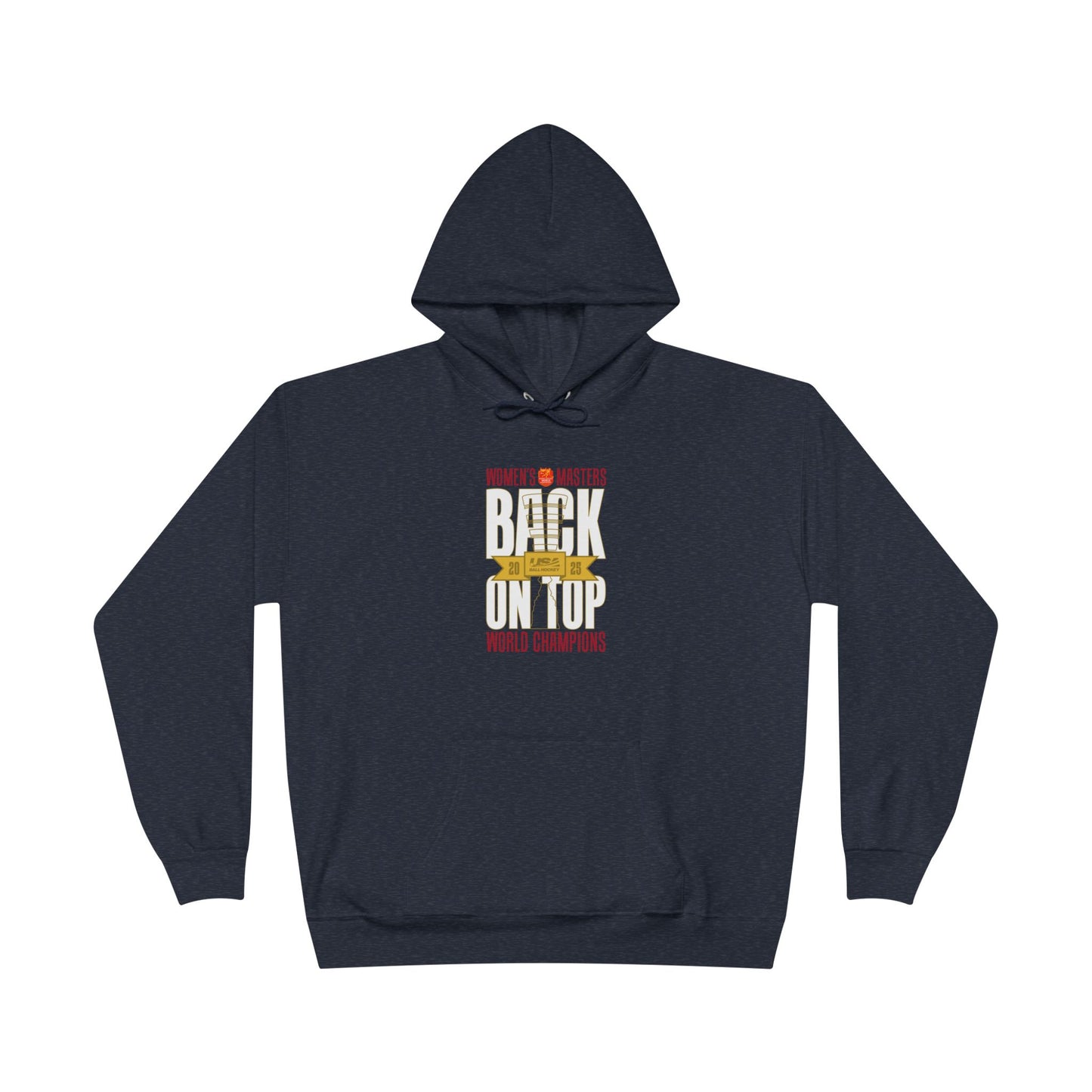 Women’s Masters 2025 Gold Medal "Back on Top" World Champions Hoodie