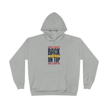 Women’s Masters 2025 Gold Medal "Back on Top" World Champions Hoodie